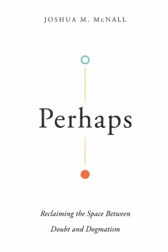 Perhaps - Mcnall, Joshua M.