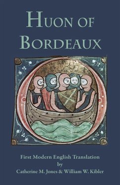 Huon of Bordeaux: First Modern English Translation