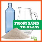 From Sand to Glass