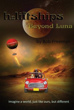H2LiftShips - Beyond Luna - Freeman, Bob