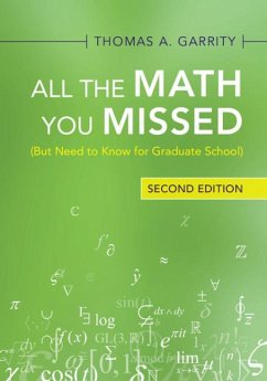 All the Math You Missed - Garrity, Thomas A. (Williams College, Massachusetts)