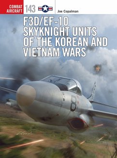 F3D/EF-10 Skyknight Units of the Korean and Vietnam Wars - Copalman, Joe