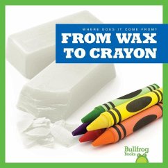 From Wax to Crayon - Toolen, Avery