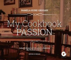 My Cookbook Passion - Grogan, Pamela Kure