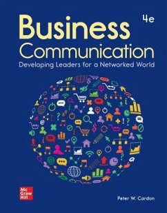 Loose Leaf for Business Communication: Developing Leaders for a Networked World - Cardon, Peter