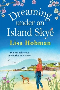 Dreaming Under An Island Skye - Hobman, Lisa