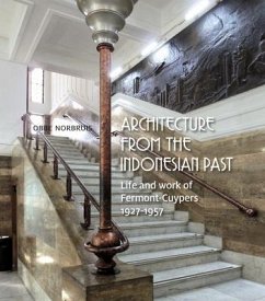 Architecture from the Indonesian Past - Norbruis, Obbe H