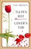 TULPEN ROT LOVERS TOD (eBook, ePUB)