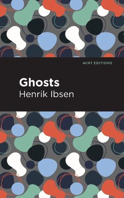 Ghosts - Ibsen, Henrik