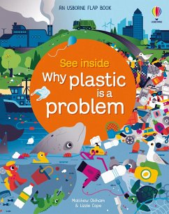 See Inside Why Plastic is a Problem - Cope, Lizzie; Oldham, Matthew