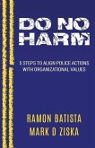 Do No Harm: 5 Steps to Align Police Actions with Community Values