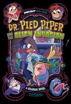 Dr. Pied Piper and the Alien Invasion: A Graphic Novel - Terrell, Brandon
