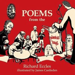Poems from the Plastic Bag - Eccles, Richard