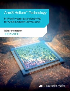 Arm® Helium¿ Technology M-Profile Vector Extension (MVE) for Arm® Cortex®-M Processors - Marsh, Jon