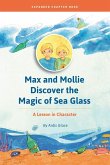 Max and Mollie Discover the Magic of Sea Glass