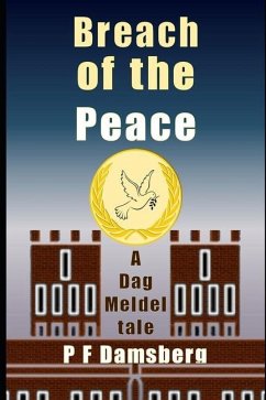 Breach Of The Peace: Book 5 - Damsberg, Peter F.