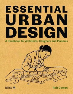 Essential Urban Design - Cowan, Rob
