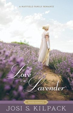 Love and Lavender - Kilpack, Josi S