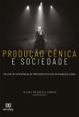 Produção cênica e sociedade (eBook, ePUB)