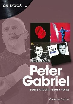 Peter Gabriel On Track - Scarfe, Graeme