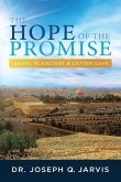 The Hope of the Promise: Israel in Ancient & Latter Days