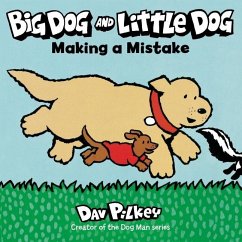 Big Dog and Little Dog Making a Mistake Board Book - Pilkey, Dav