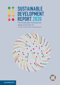 Sustainable Development Report 2020 - Sachs, Jeffrey (Columbia University, New York); Schmidt-Traub, Guido; Kroll, Christian