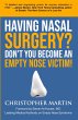 Having Nasal Surgery? Don't You Become... - Bild 1