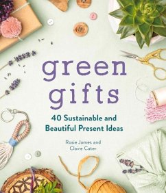 Green Gifts - James, Rosie; Cater, Claire