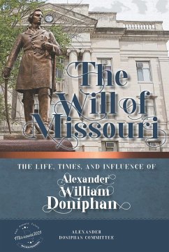 The Will of Missouri - Alexander Doniphan Committee