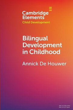 Bilingual Development in Childhood - De Houwer, Annick