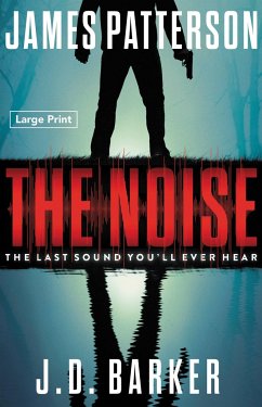 The Noise - Patterson, James; Barker, J D