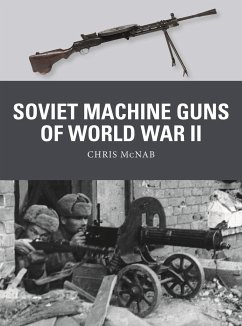 Soviet Machine Guns of World War II - McNab, Chris