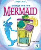 Making a Meal for a Mermaid