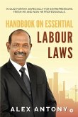 Handbook on Essential Labour Laws: In Quiz Format, Especially for Entrepreneurs, Fresh HR and Non HR Professionals.