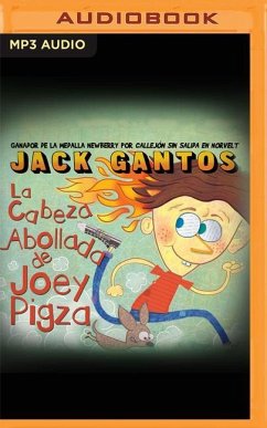 La Cabeza Abollada de Joey Pigza - Gantos, Jack