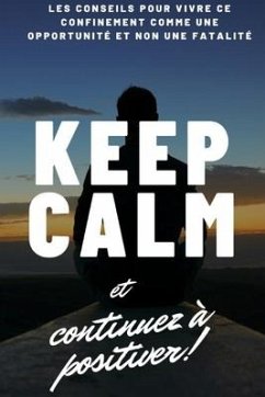 Keep calm et continuez à positiver ! - Bapré, Trésor