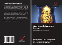 Ostre niedokrwienie krezki - Nepomuceno, Fabio Correia Lima; Carvalho, Lara Fernandes de; Junior, Luciclaudio Garcia