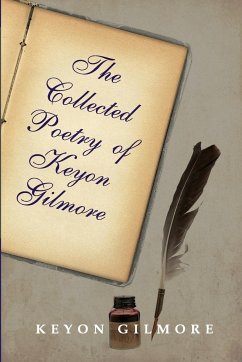 The Collected Poetry of Keyon Gilmore - Gilmore, Keyon