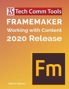 FrameMaker - Working with Content (2020 Release) - Sullivan, Matt R