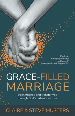 Grace-filled Marriage - Musters, Claire