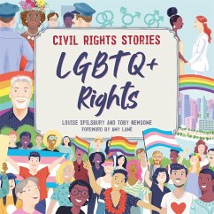 Civil Rights Stories: LGBTQ+ Rights - Spilsbury, Louise