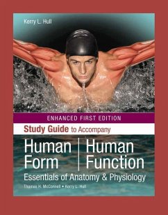 Study Guide to Accompany Human Form, Human Function, Enhanced Edition - McConnell, Thomas H; Hull, Kerry L