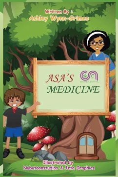 Asa's Medicine (Hardback) - Wynn-Grimes, Ashley