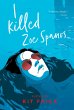 I Killed Zoe Spanos - Bild 1