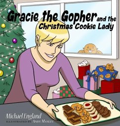 Gracie the Gopher and the Christmas Cookie Lady - England, Michael