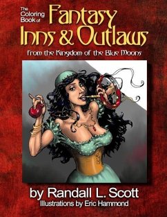 The Coloring Book of Fantasy Inns & Outlaws - Scott, Randall L.