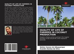 QUALITY OF LIFE OF FARMERS IN COCONUT PRODUCTION - Gomes de Albuquerque, Walker; Dantas Da Silva, Evandro