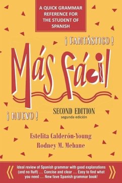 Más Fácil: A Quick Grammar Reference for the Student of Spanish - Mebane, Rodney M.; Calderón-Young, Estelita