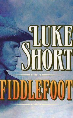 Fiddlefoot - Short, Luke